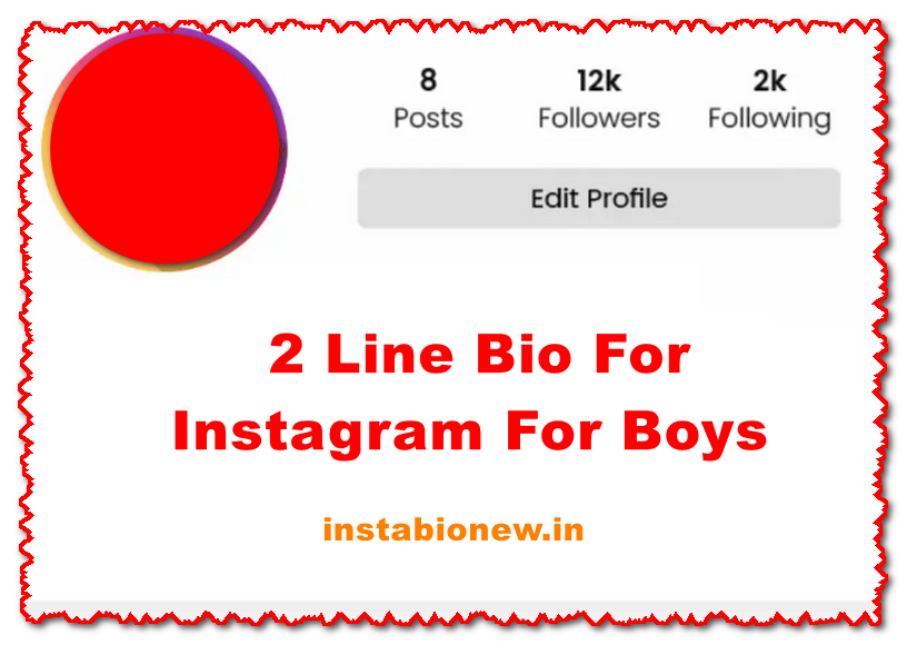 2 Line Bio For Instagram For Boys