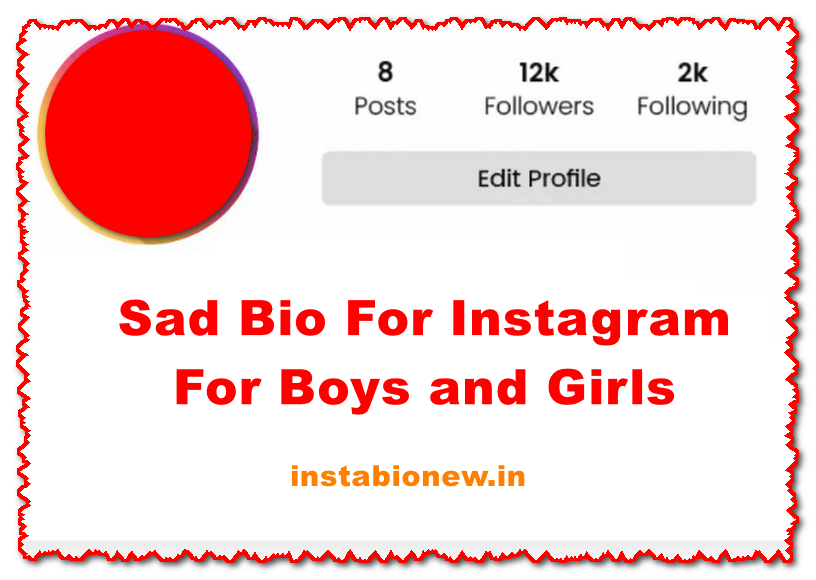 Sad Bio For Instagram For Boys and Girls